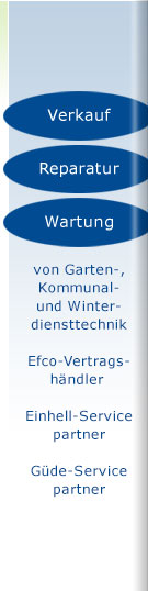 Verkauf, Reparatur, Wartung von Garten-, Kommunal- und Winterdiensttechnik, Efco-Vertragshändler, Einhell-Service Partner